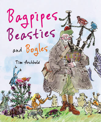 Bagpipes, Beasties and Bogles