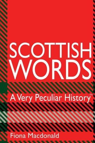 Scottish Words - A Very Peculiar History