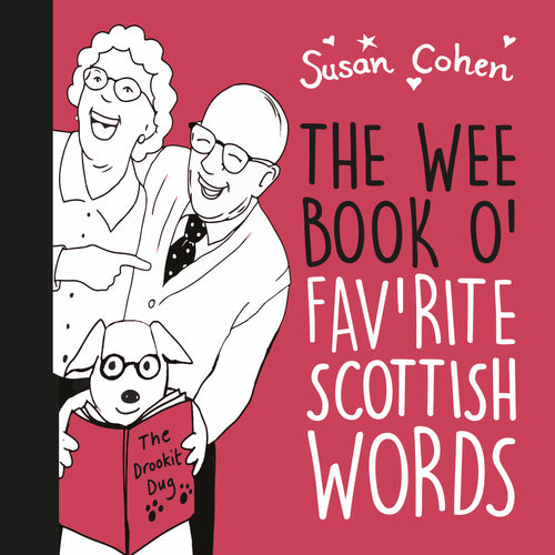 The Wee Book O' Fav'rite Scottish Words